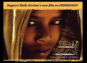 Support Haile Gerima new film